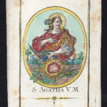 S. AGATHA V. M. (S. Agata Vergine e Martire)